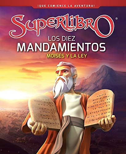 Los diez mandamientos / The Ten Commandments: MoisÃ©s y la Ley (Superbook) (Spanish Edition)