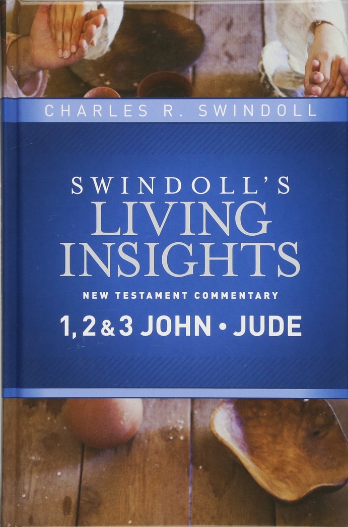 Insights on 1, 2 & 3 John, Jude (Swindoll's Living Insights New Testament Commentary)