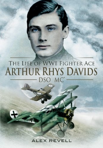 Brief Glory: The Life of Arthur Rhys Davids DSO MC*