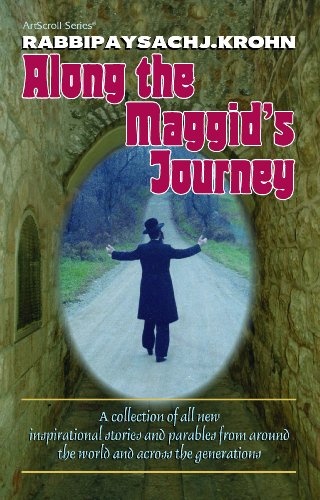 Along the Maggid's Journey: Stories That Touch the Heart, from Around the World & Across the Generations