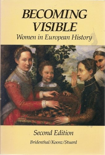 Becoming Visible: Women in European History