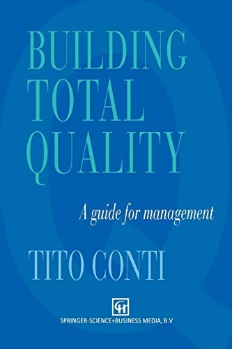 Building Total Quality: A guide for management