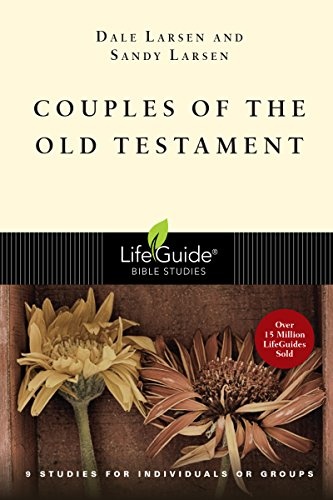 Couples of the Old Testament (Lifeguide Bible Studies)