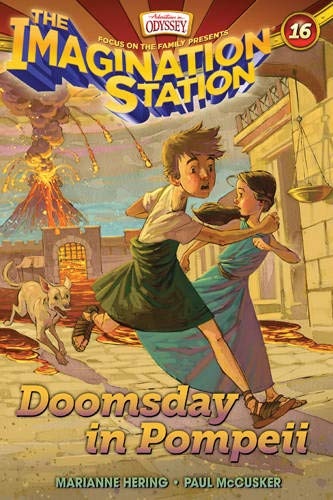 Doomsday in Pompeii (AIO Imagination Station Books)