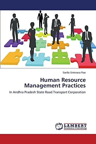 Human Resource Management Practices: In Andhra Pradesh State Road Transport Corporation