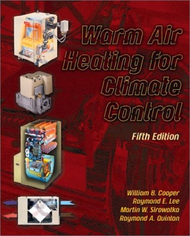 Warm Air Heating for Climate Control (5th Edition)