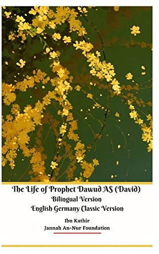 The Life of Prophet Dawud AS (David) Bilingual Version English Germany Classic Version Hardcover Edition