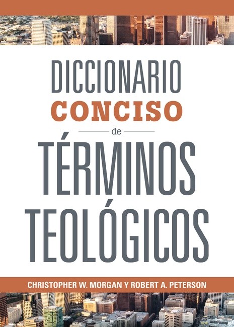 Diccionario Conciso de Términos Teológicos (Spanish Edition)