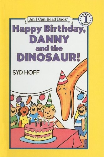 Happy Birthday, Danny and the Dinosaur! (I Can Read Books)