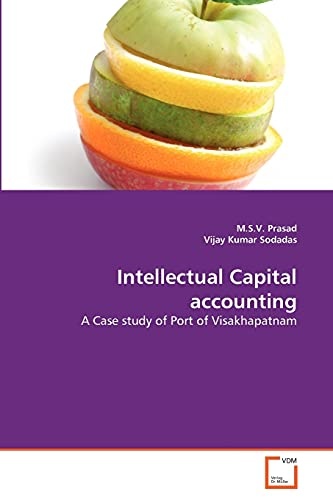 Intellectual Capital accounting: A Case study of Port of Visakhapatnam