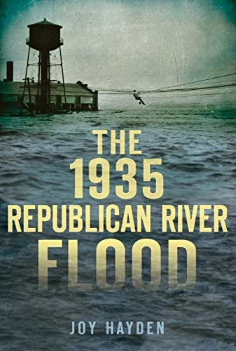 1935 Republican River Flood, The