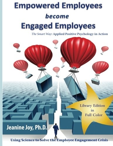 Empowered Employees become Engaged Employees: Library Edition