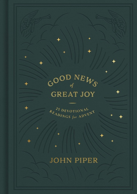Good News of Great Joy: 25 Devotional Readings for Advent