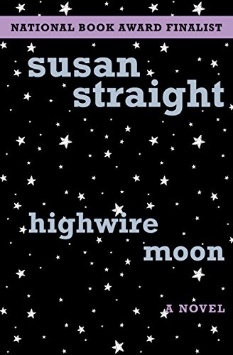 Highwire Moon: A Novel