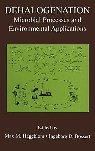 Dehalogenation: Microbial Processes and Environmental Applications