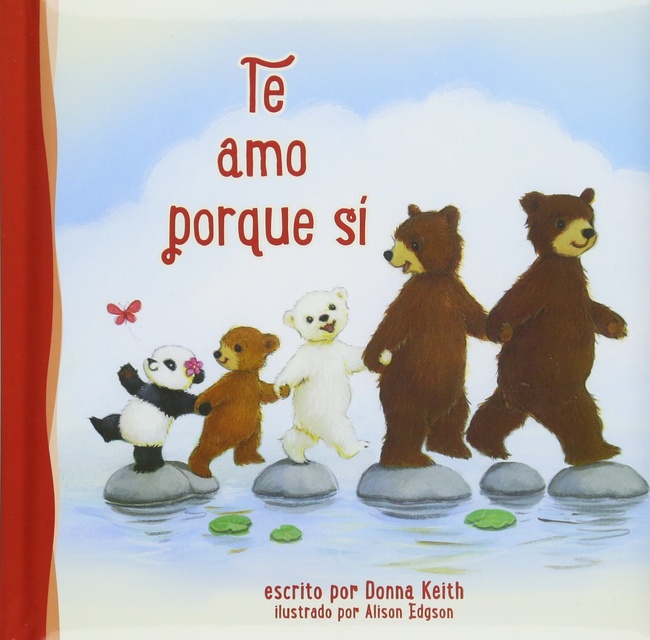 Te amo porque sí (Spanish Edition)