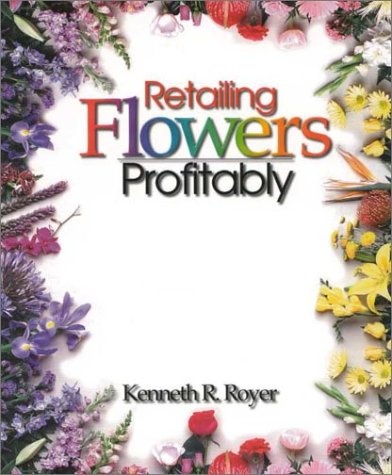 Retailing Flowers Profitably