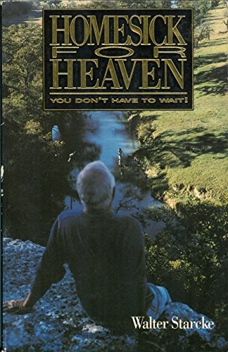 Homesick for Heaven: Y0U Don't Have to Wait