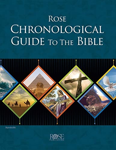 Rose Chronological Guide To The Bible (Rose Bible Charts & Time Lines)