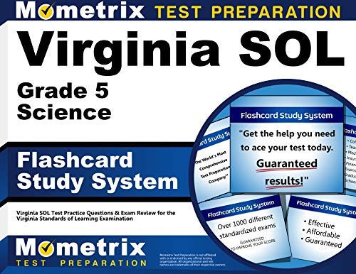 Virginia SOL Grade 5 Science Flashcard Study System: Virginia SOL Test Practice Questions & Exam Review for the Virginia Standards of Learning Examination (Cards)