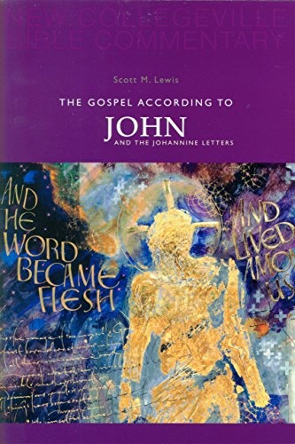 Gospel According to John And the Johannine Letters (New Collegeville Bible Commentary. New Testament, V. 4) (Pt. 4)