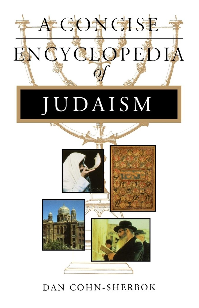 A Concise Encyclopedia of Judaism (Concise Encyclopedia of World Faiths)