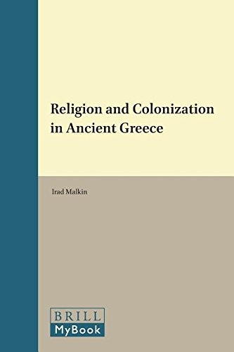 Religion and Colonization in Ancient Greece (Studies in Greek and Roman Religion)