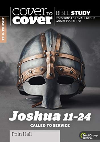 Joshua 11-24: Called to Service (Cover to Cover Bible Study Guides)