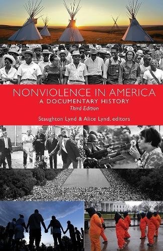 Nonviolence in America: A Documentary History