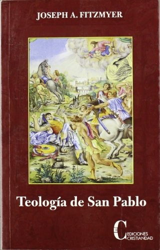 Teologia de San Pablo/ Theology of Saint Paul (Spanish Edition)
