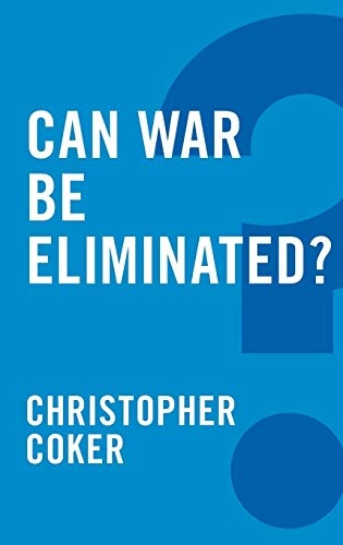 Can War Be Eliminated?
