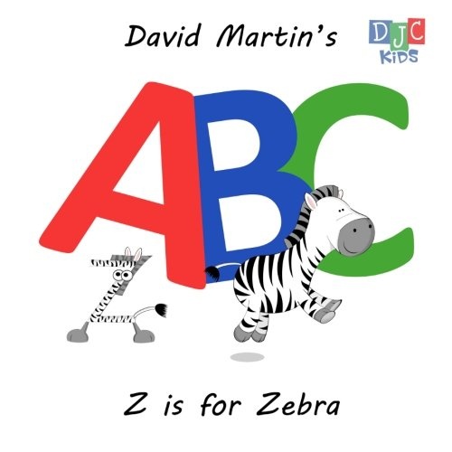 David Martin's ABC: Z is for Zebra