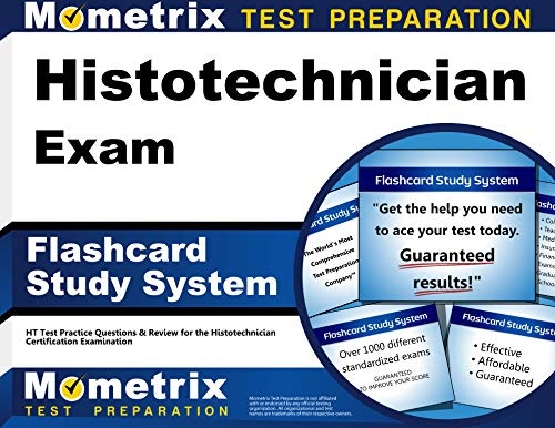 Histotechnician Exam Flashcard Study System: HT Test Practice Questions & Review for the Histotechnician Certification Examination (Cards)