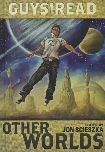 Other Worlds (Turtleback School & Library Binding Edition) (Guys Read)