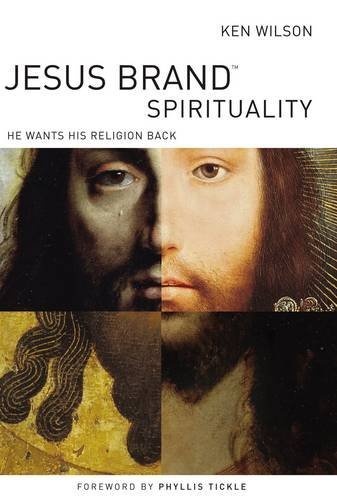 Jesus Brand Spirituality: He Wants His Religion Back