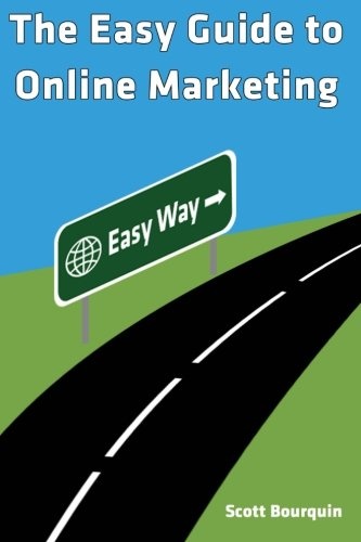 The Easy Guide To Online Marketing