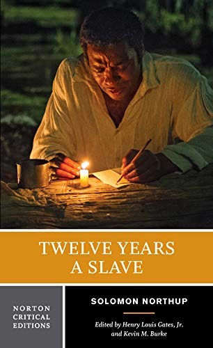 Twelve Years a Slave (Norton Critical Editions)