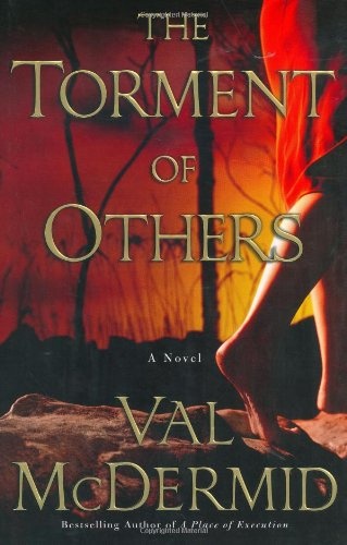 The Torment of Others: A Novel (Dr. Tony Hill and Carol Jordan Mysteries)