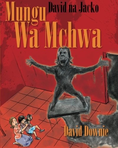 David na Jacko: Mungu Wa Mchwa (Kiswahili Edition)