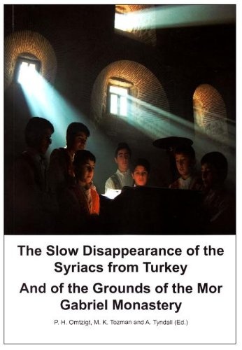 The Slow Disappearance of the Syriacs from Turkey: And of the Grounds of the Mor Gabriel Monastery (Geschichte)