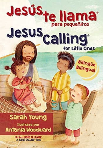 JesÃºs te llama para pequeÃ±itos - BilingÃ¼e (Jesus CallingÂ®) (Spanish Edition)