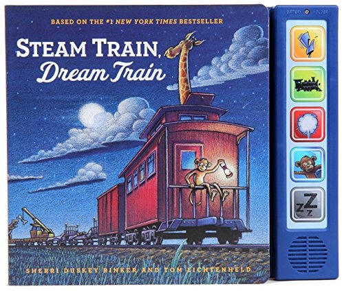 Steam Train Dream Train Sound Book: (Sound Books for Baby, Interactive Books, Train Books for Toddlers, Children's Bedtime Stories, Train Board Books)