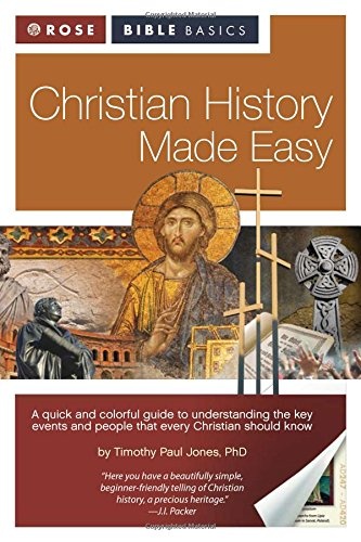 Christian History Made Easy (Rose Bible Basics)