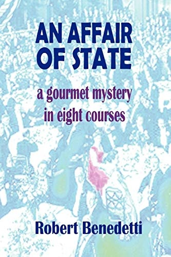 An Affair of State: A Gourmet Mystery in Eight Courses