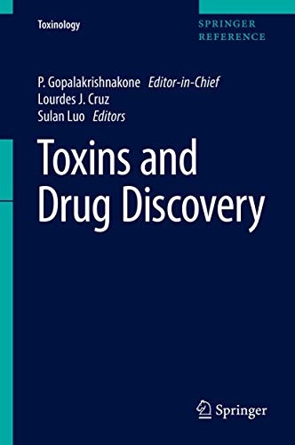 Toxins and Drug Discovery (Toxinology)