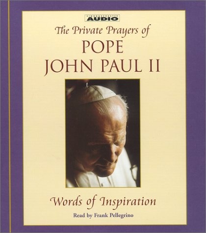 Words of Inspiration (Private Prayers of Pope John Paul II) by Pope John Paul II [Audio CD]