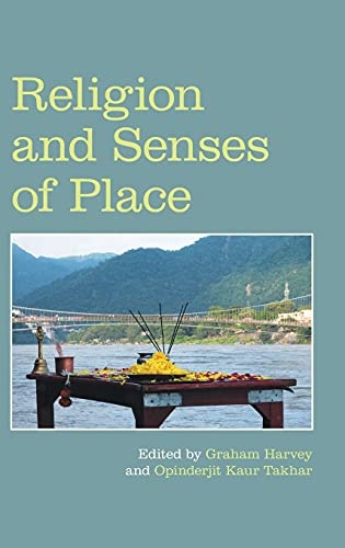 Religion and Senses of Place (Religion and the Senses)
