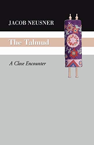 The Talmud: A Close Encounter