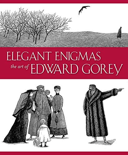 Elegant Enigmas: The Art of Edward Gorey