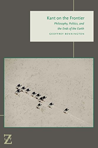 Kant on the Frontier: Philosophy, Politics, and the Ends of the Earth (Lit Z)